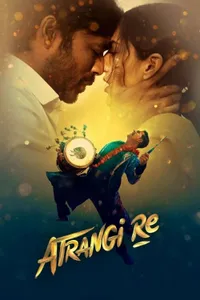 Atrangi Re izle