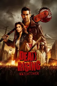 Dead Rising Watchtower izle