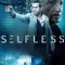 Selfless fragman izle