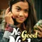 No Good Nick fragman izle